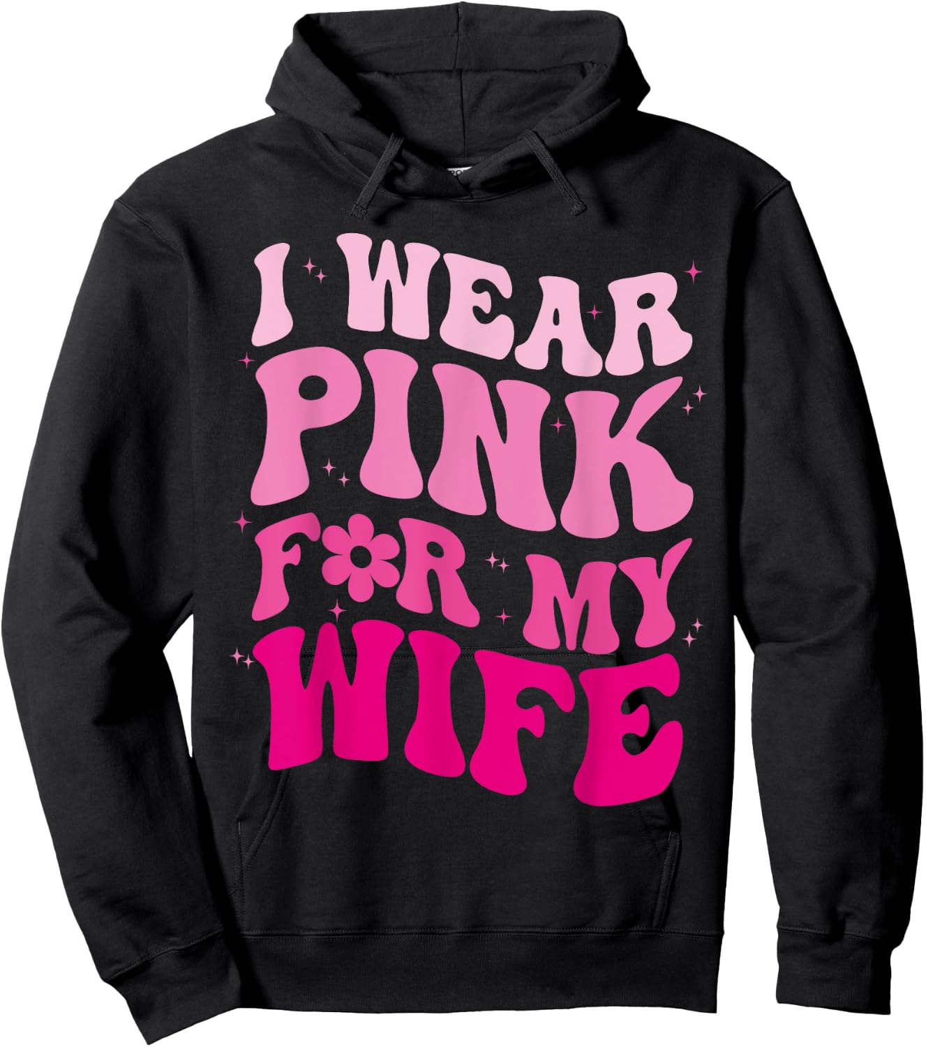 I Wear Pink for my Wife Groovy Breast Cancer Month Husband Hoodie - Hoodie | Black