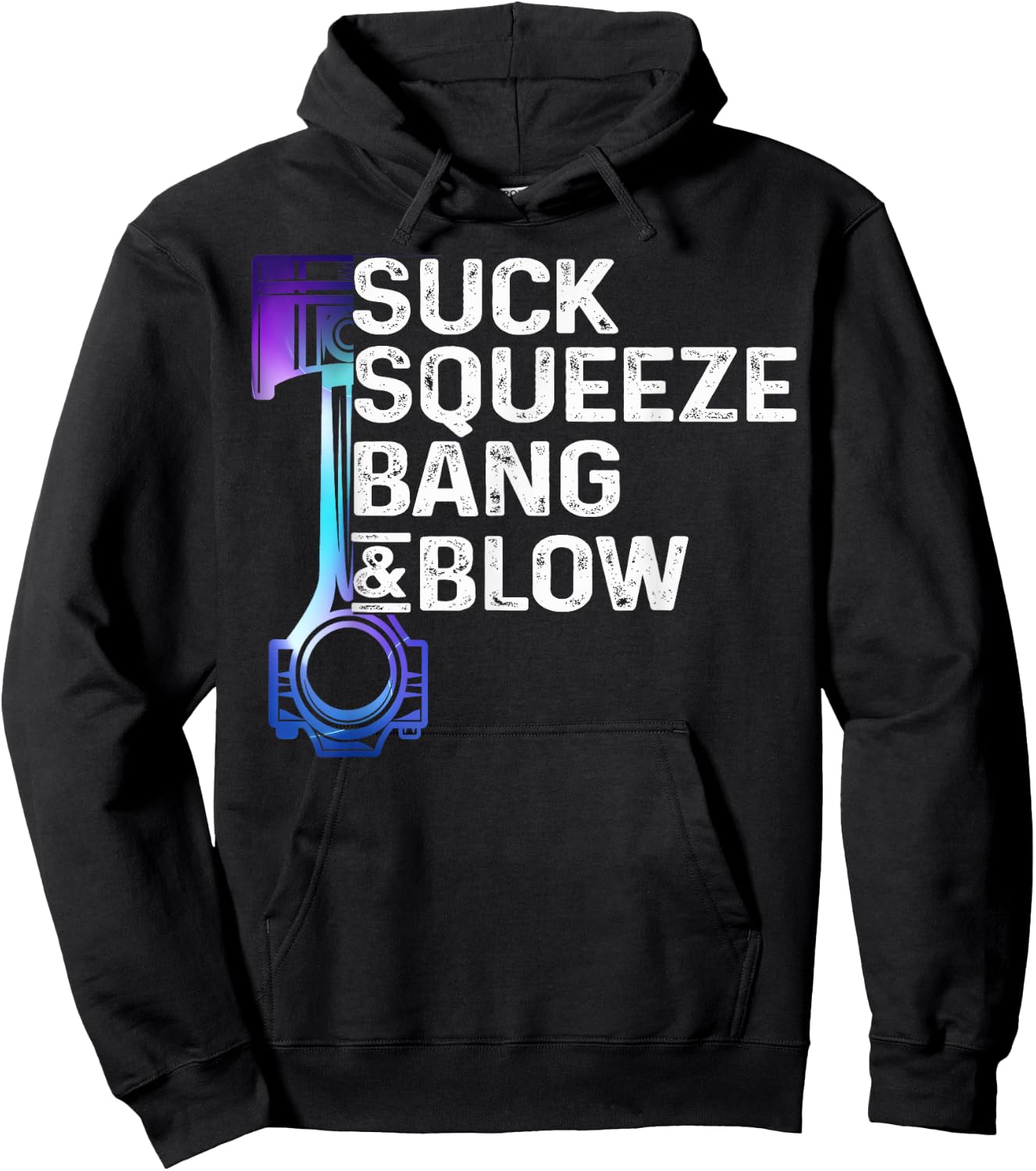 Suck, Squeeze, Bang & Blow Auto Repairman Car Mechanic Cool Hoodie - Hoodie | Black