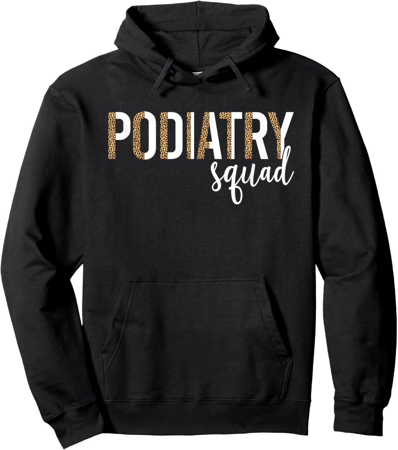 Podiatry Squad Podiatrist Crew Foot Doctor Hoodie - Hoodie | Black