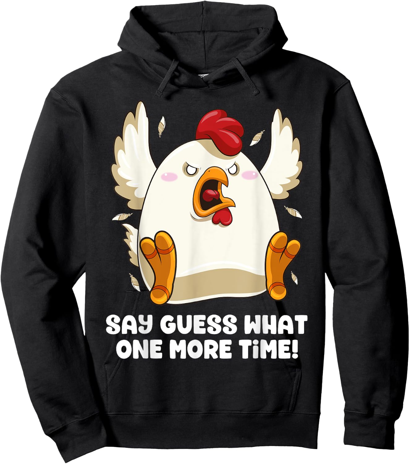 Say Guess What Chicken Butt Again! Funny Angry Chicken Farm Hoodie - Hoodie | Black