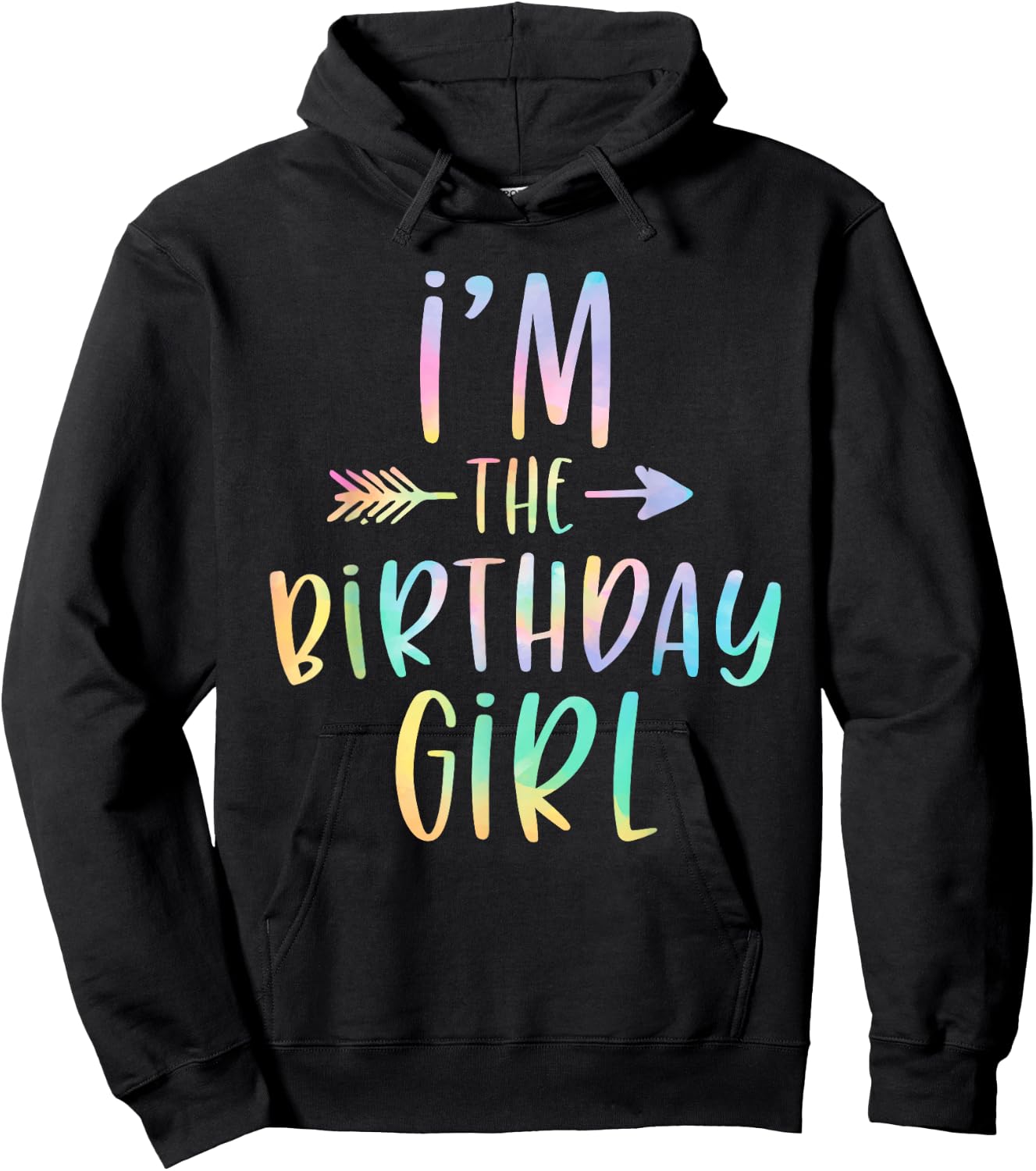 I'm the Birthday Girl Tie Dye Colorful Bday Hoodie - Hoodie | Black