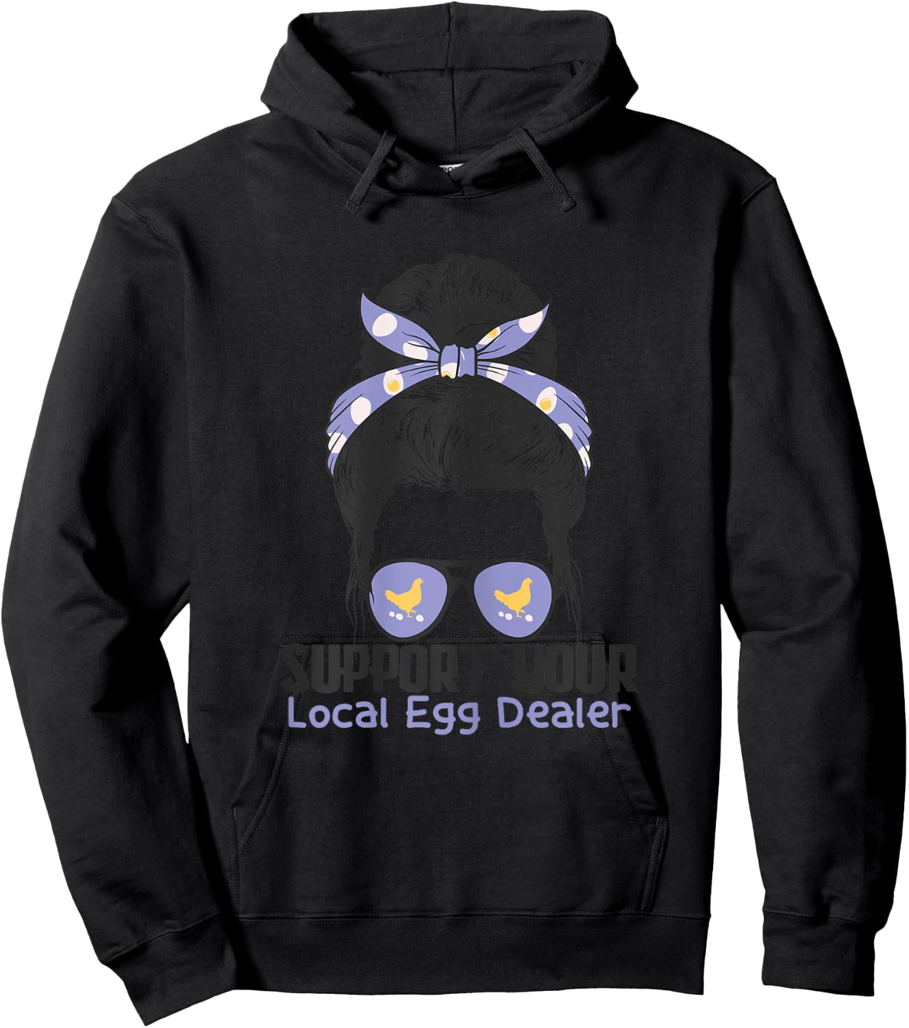 Support Your Local Egg Dealer Farmer Chicken Egg Lover Women Hoodie - Hoodie | Black