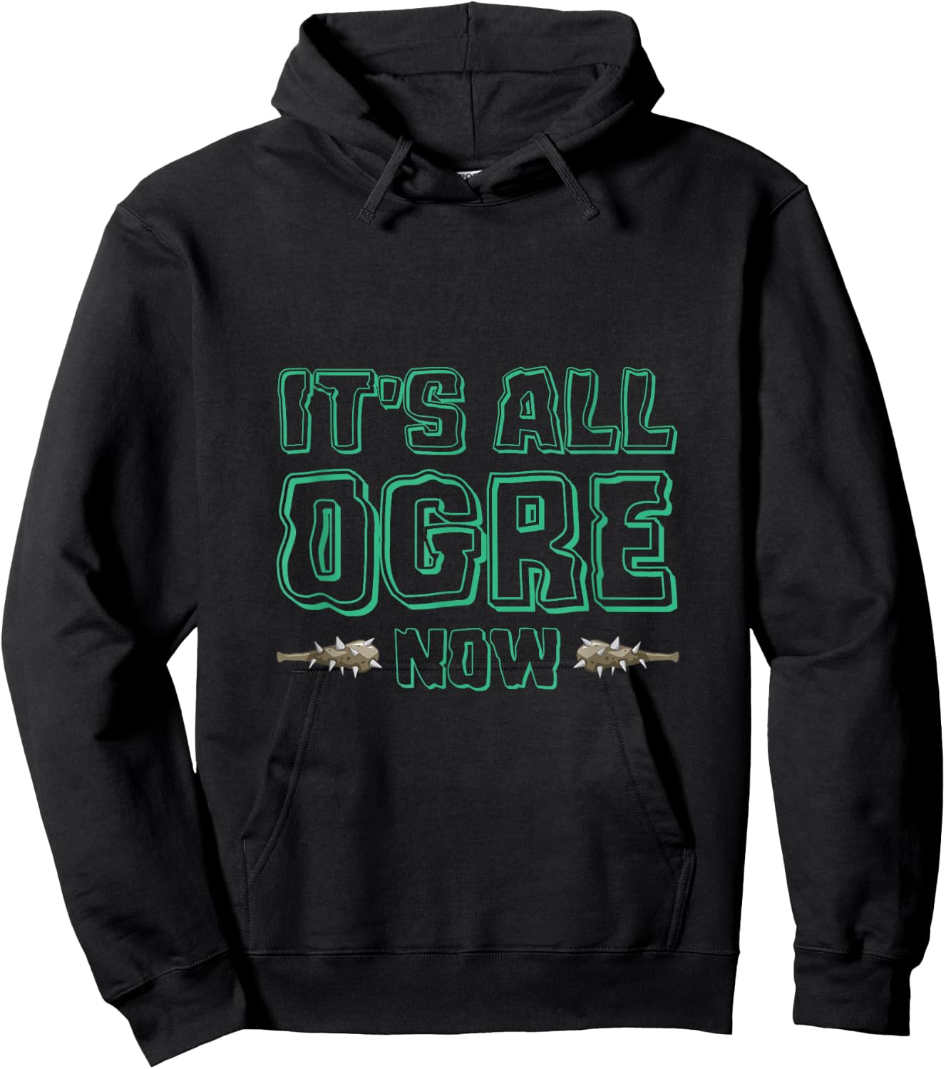It's All Ogre For You Now Ancient Monster Ogre Hoodie - Hoodie | Black