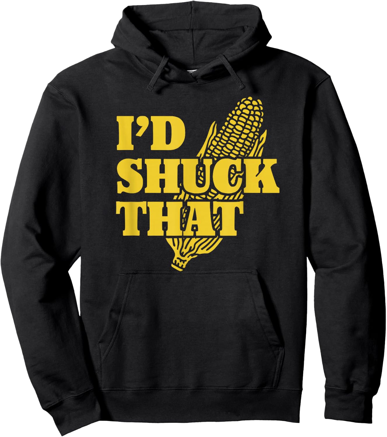 I'd Shuck That | I Love Corny Puns | Funny Corn Hoodie - Hoodie | Black