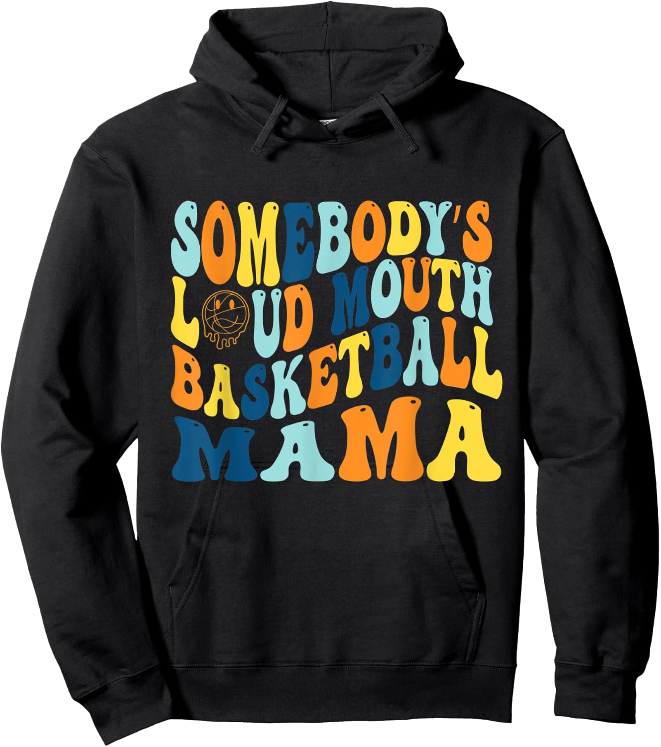 Funny Somebody's Loud Mouth Basketball mama Groovy Hoodie - Hoodie | Black