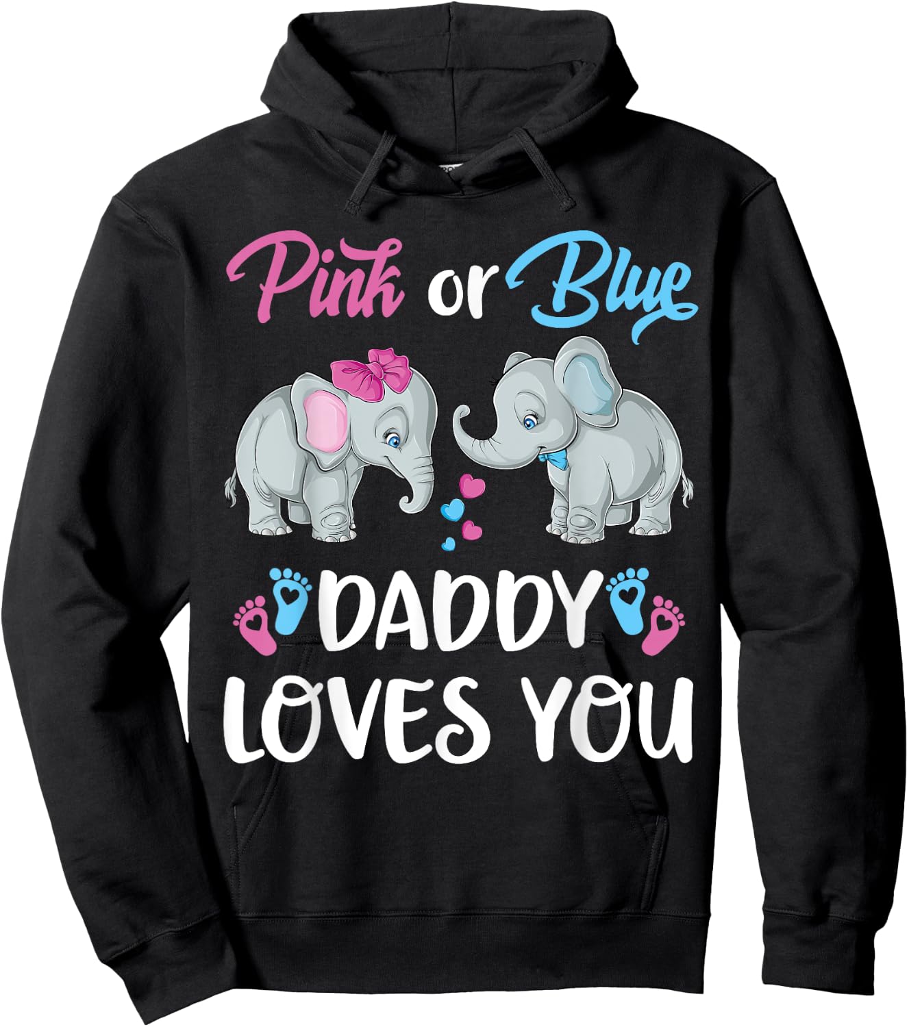 Pink Or Blue Daddy Loves You Elephants Gender Reveal Family Hoodie - Hoodie | Black