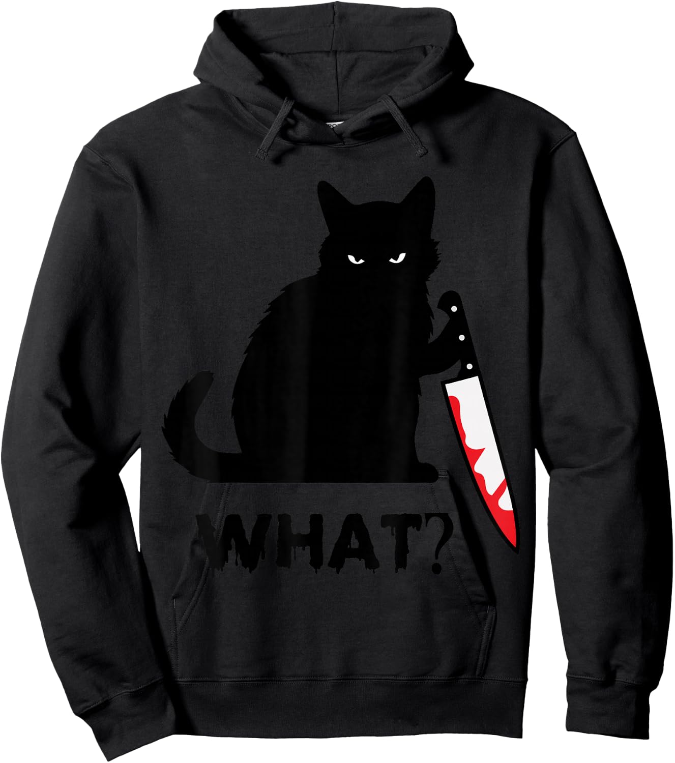 What? Funny Black Cat with Knife Black Cat Gifts Men Women Hoodie - Hoodie | Black