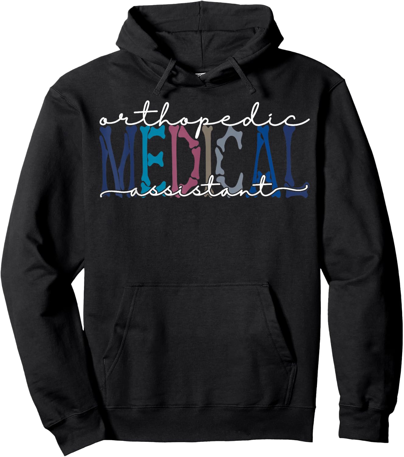 Orthopedic Medical Assistant Funny Nurse Orthopedics Hoodie - Hoodie | Black