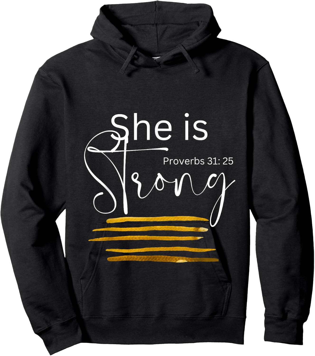 She is Strong Proverbs 31:25, Christian Faith Hoodie - Hoodie | Black