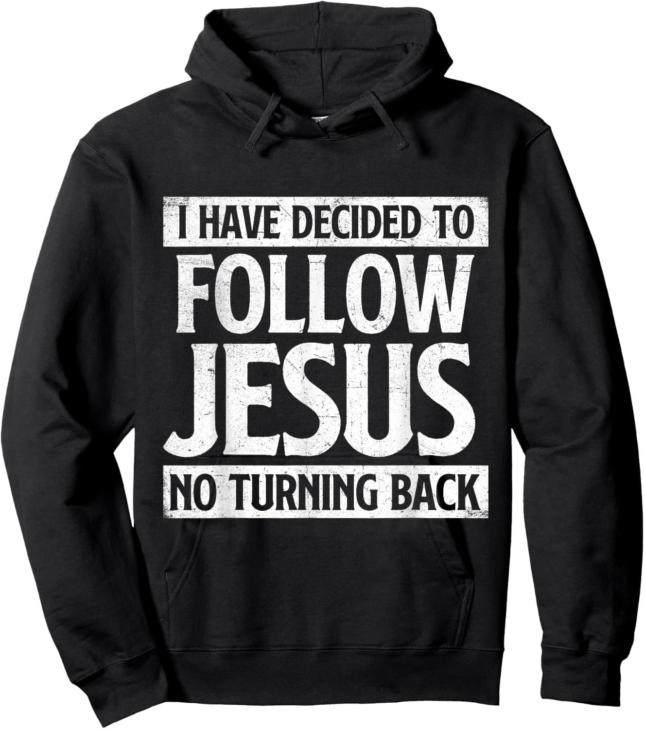 I Have Decided To Follow Jesus - Christian Faith Religious Hoodie - Hoodie | Black