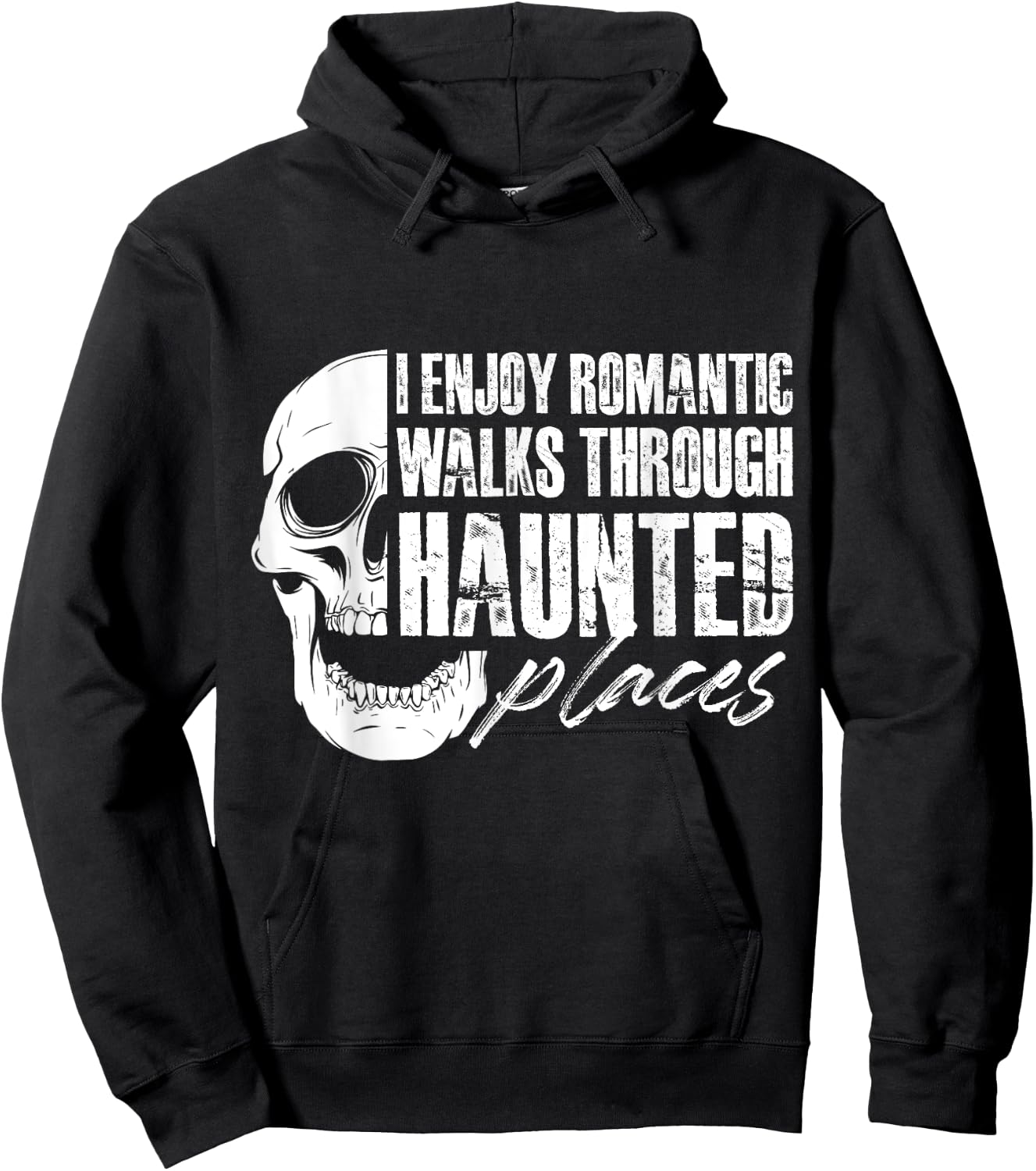 I enjoy romantic walks through haunted places Hoodie - Hoodie | Black