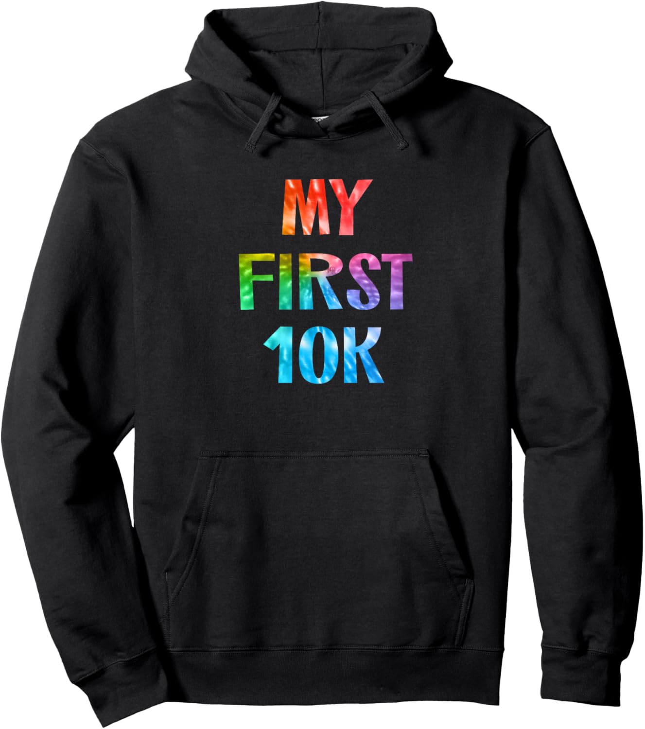 My First 10K Tie Dye Running Saying Race Finisher New Runner Hoodie - Hoodie | Black