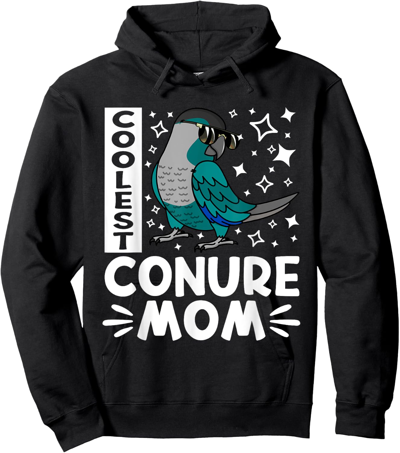 Coolest Conure Parrot Mom I Turquoise Green Cheek Conure Hoodie - Hoodie | Black