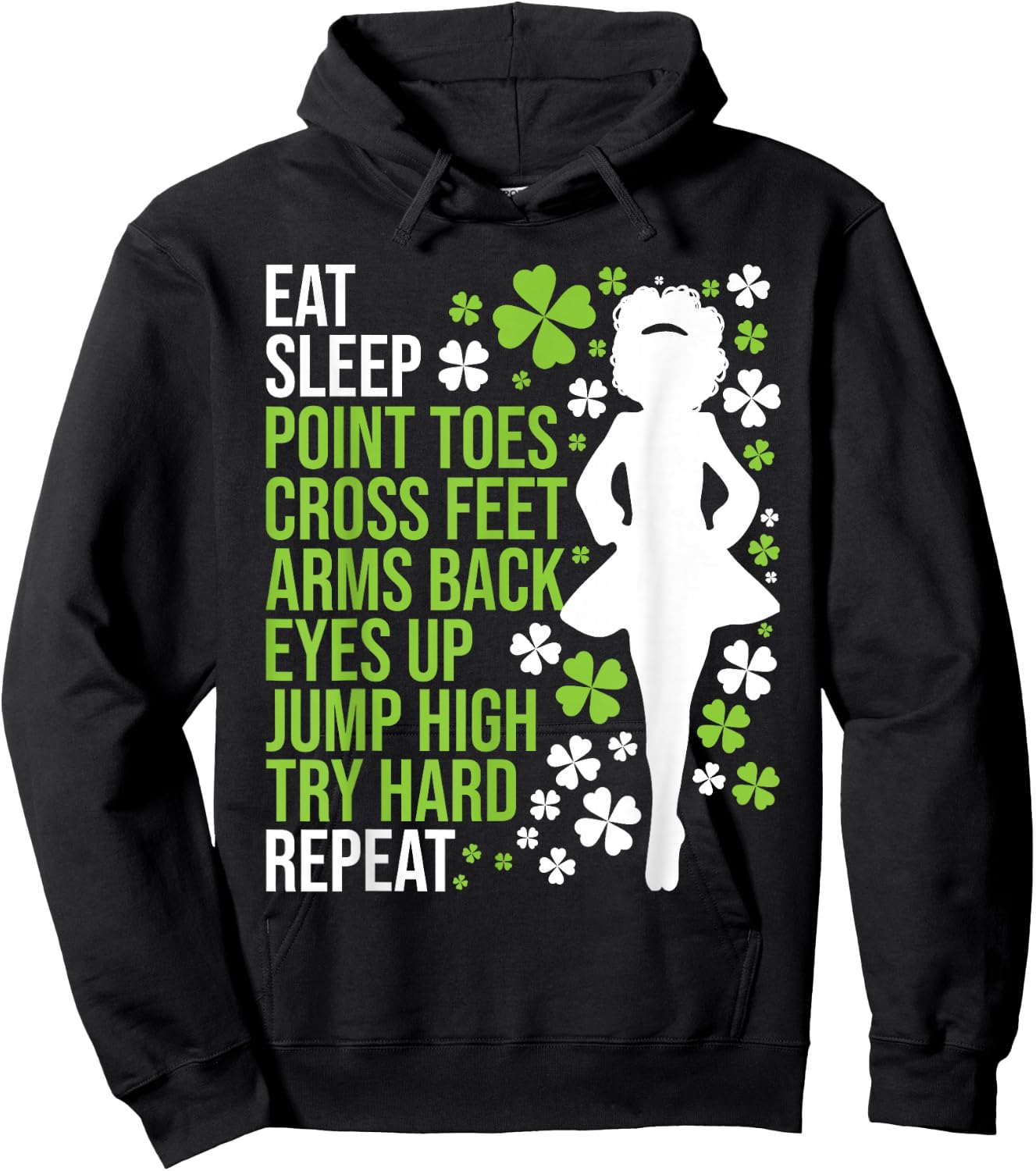 Eat Sleep Irish Dance - Irish Dancer Ceili Reel Dance Feis Hoodie - Hoodie | Black