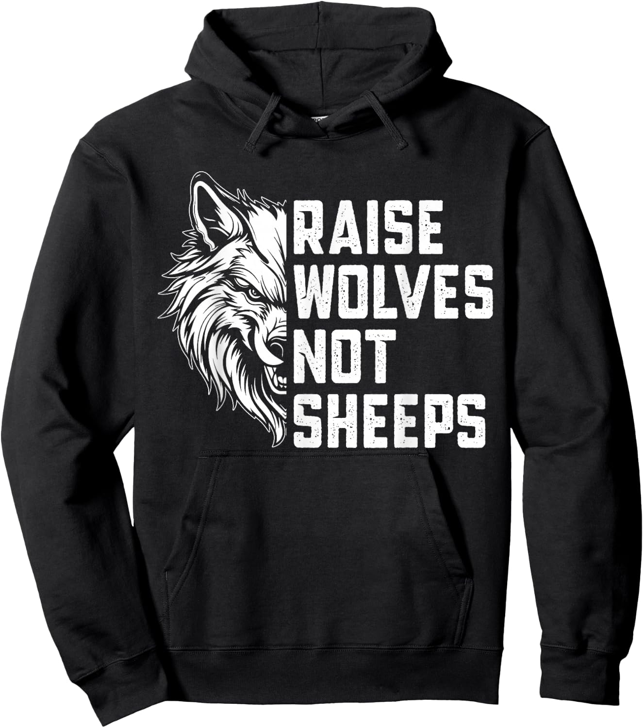 Raise Wolves Not Sheeps Hoodie - Hoodie | Black