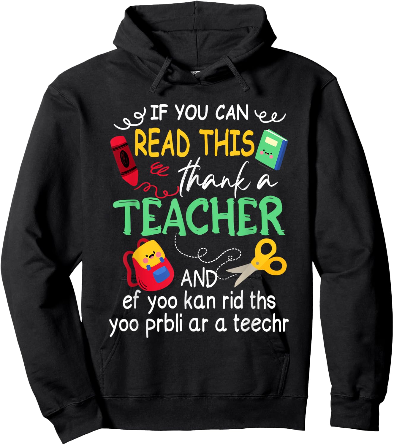 If You Can Read This Thank A Teacher And Ef Youu Kan Rid Women Hoodie - Hoodie | Black