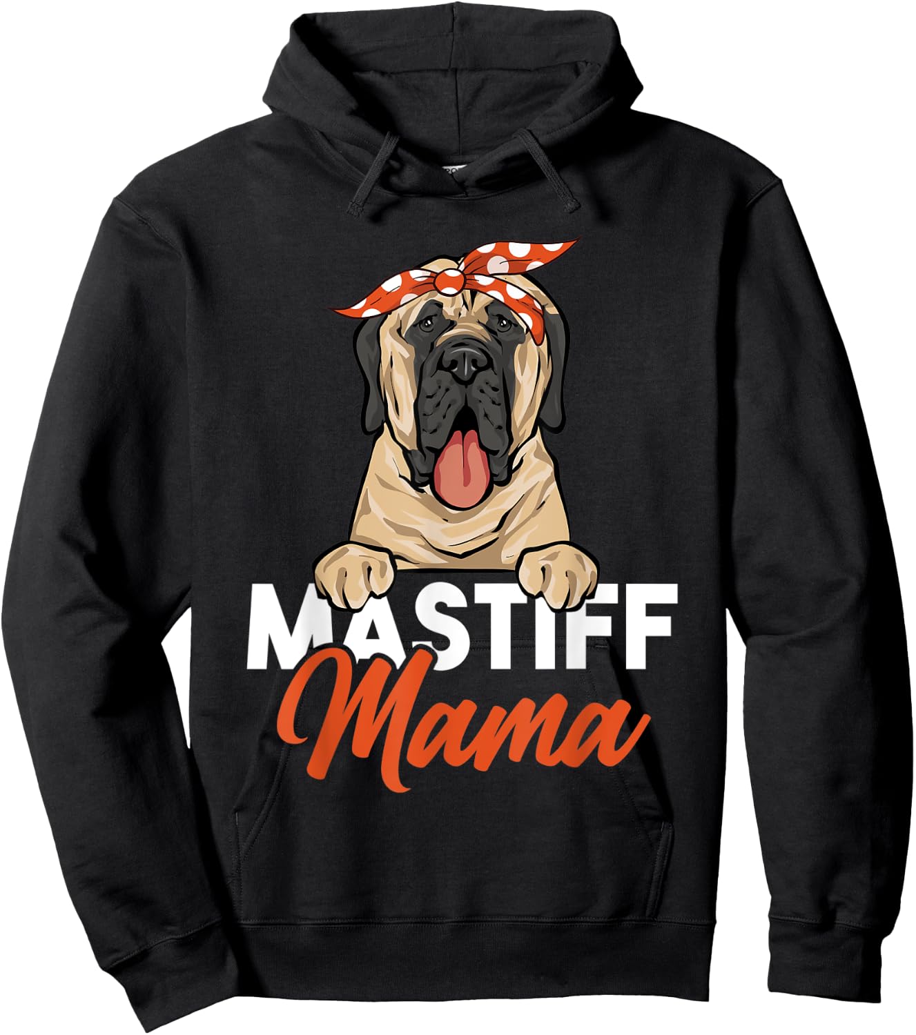 Mastiff Mama Dog Mom English Mastiff Hoodie - Hoodie | Black