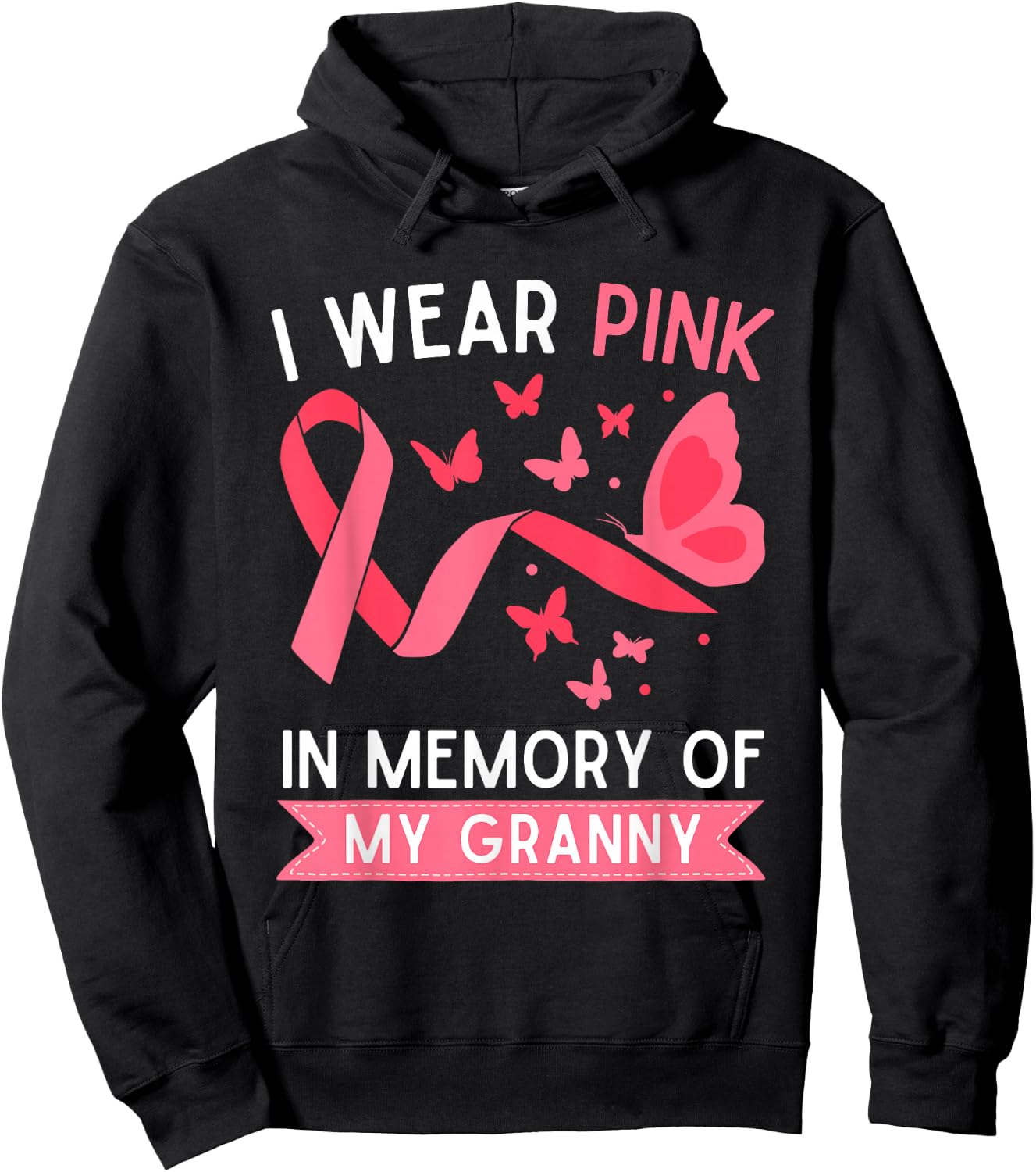 I Wear Pink In Memory Of My Granny Hoodie - Hoodie | Black