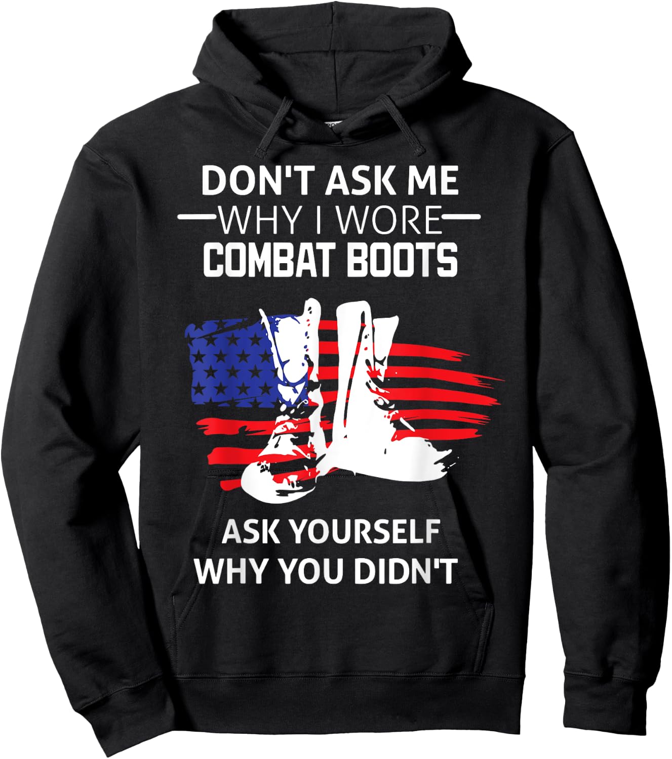 Don't Ask Me Why I Wore Combat Boots Hoodie - Hoodie | Black