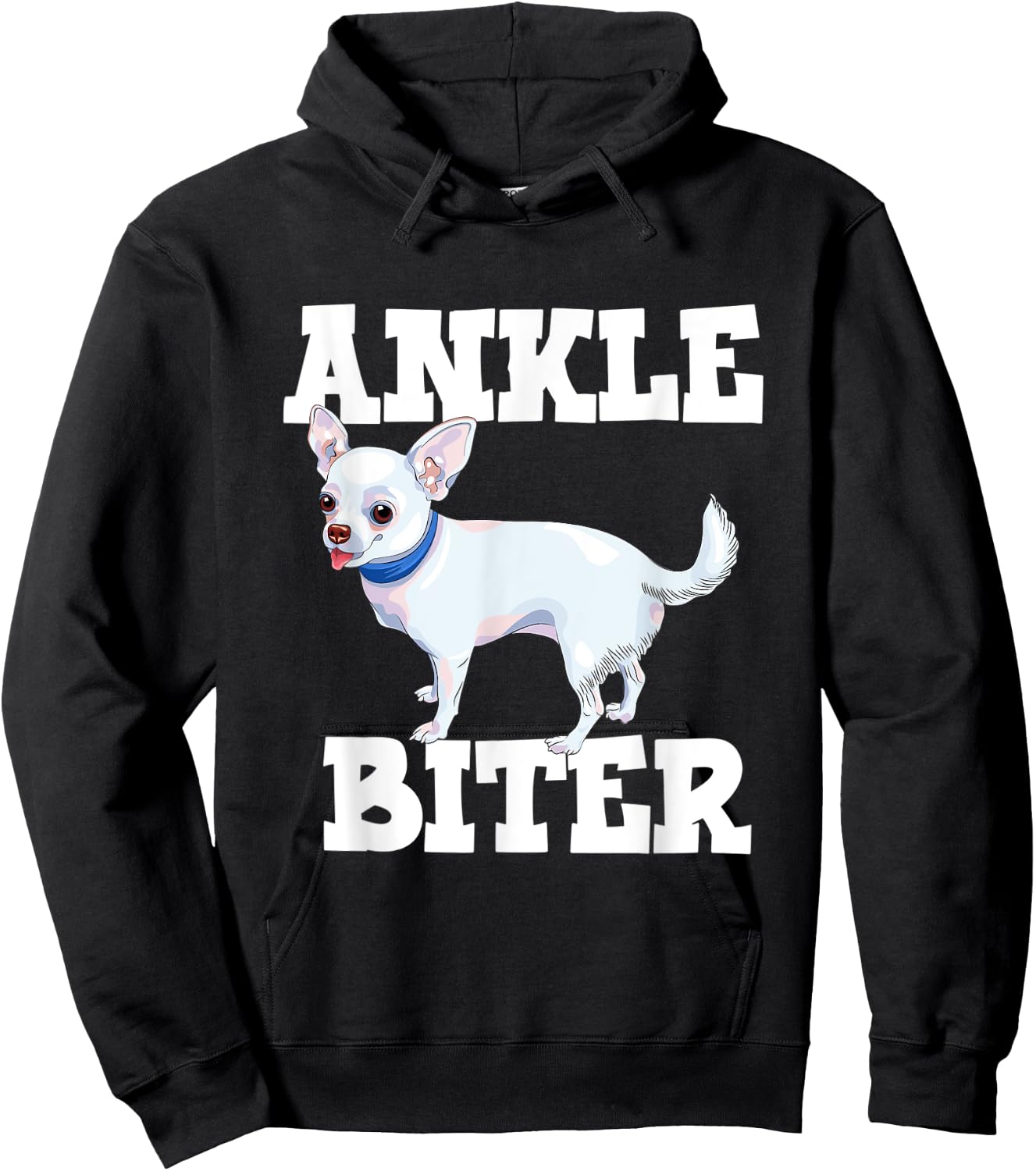 Funny Chihuahua Dog Owner Ankle Biter Men Women Kids Hoodie - Hoodie | Black
