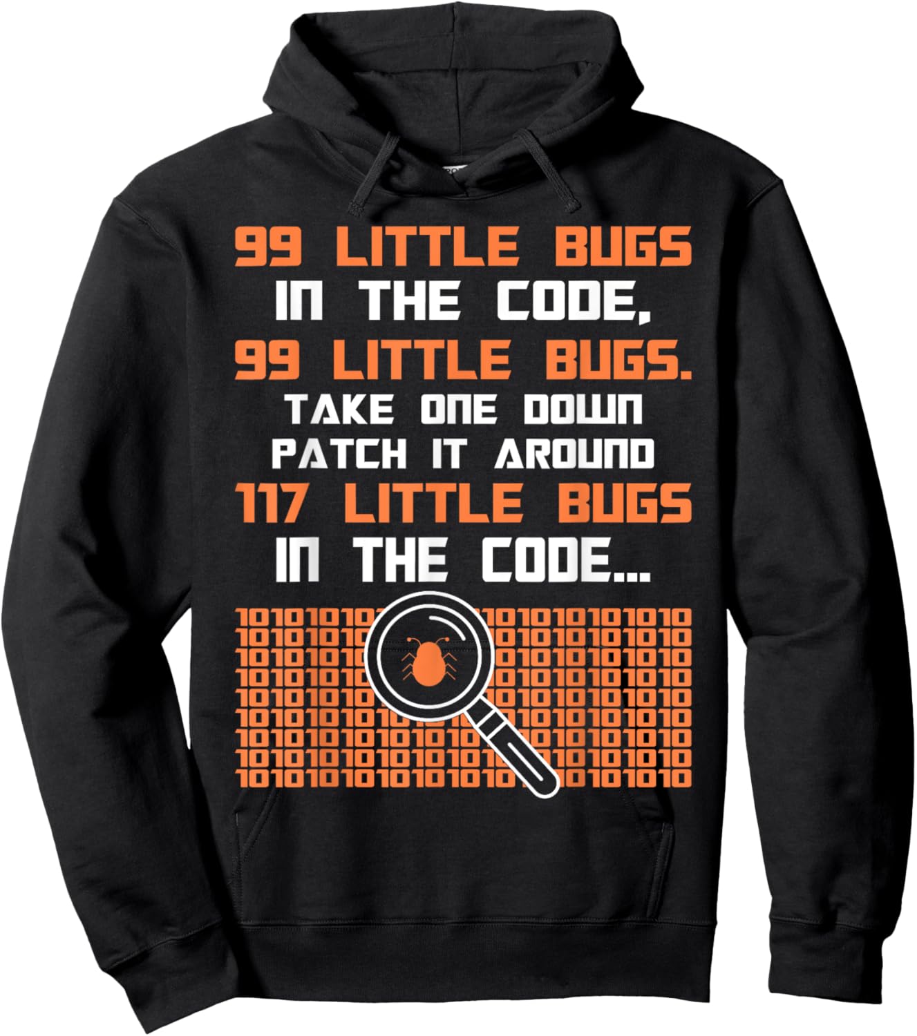 Funny programmer saying 99 little bugs in the code Hoodie - Hoodie | Black