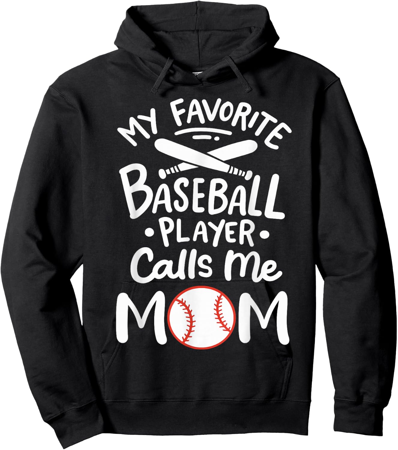 Baseball My Favorite Baseball Player Calls me Mom Hoodie - Hoodie | Black
