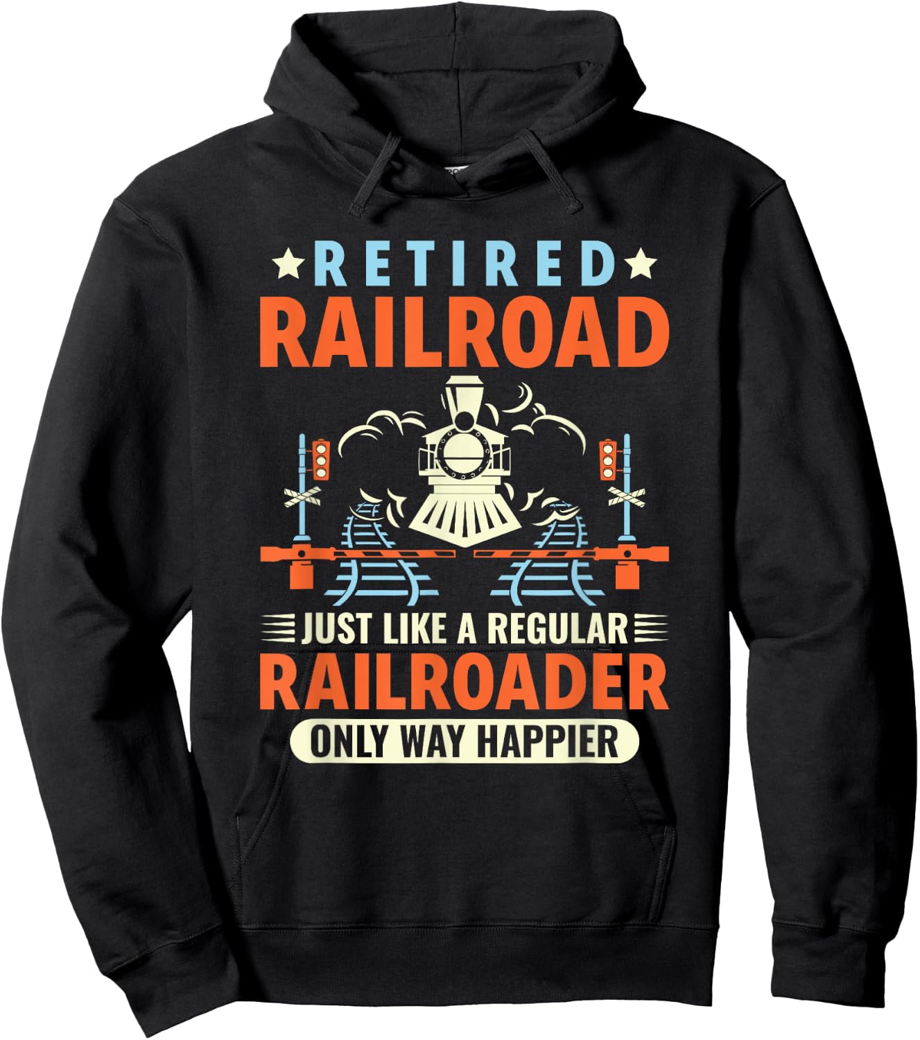 Retired Railroad Worker Funny Railroader Railway Worker Hoodie - Hoodie | Black