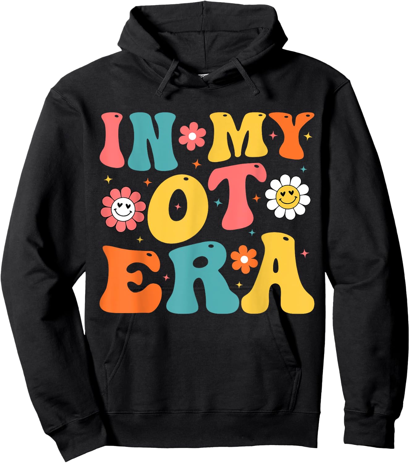 In My OT Era In My Occupational Therapy Era OT Therapist Hoodie - Hoodie | Black