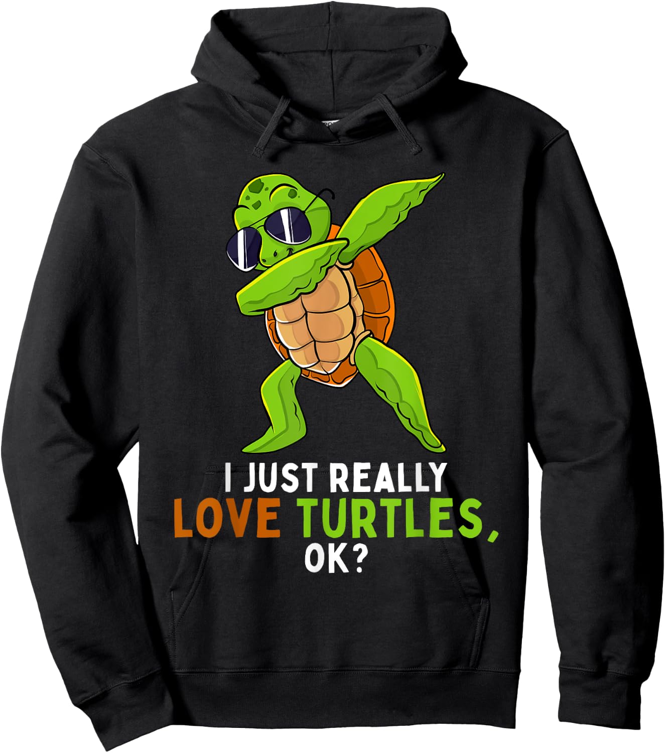 Dabbing Sea Turtle Animal Lover I Just Really Love Turtles Hoodie - Hoodie | Black
