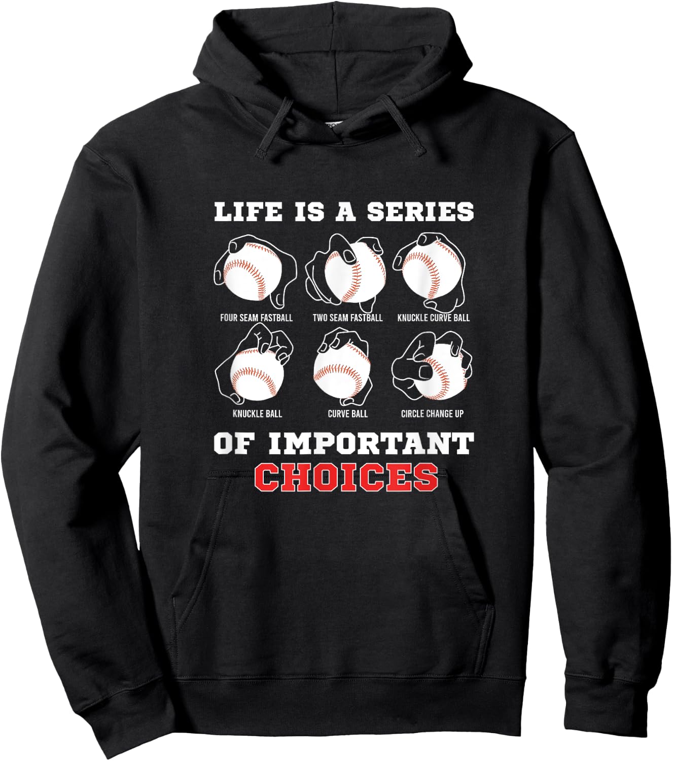 Life Is A Series Of Important Choices Baseball Pitcher Hoodie - Hoodie | Black