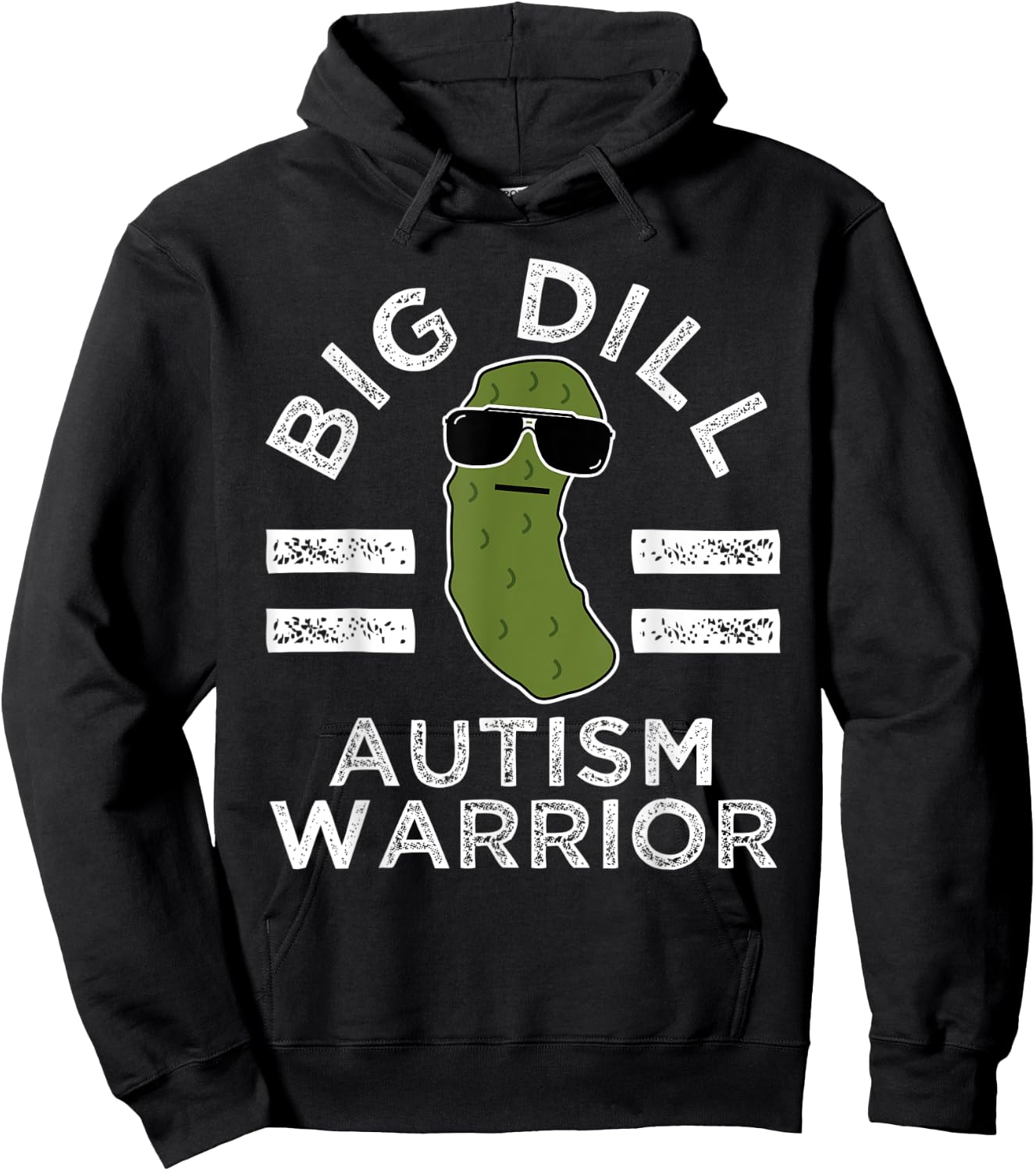 Pickle Pun Big Dill Autism Warrior Autistic Awareness Humor Hoodie - Hoodie | Black