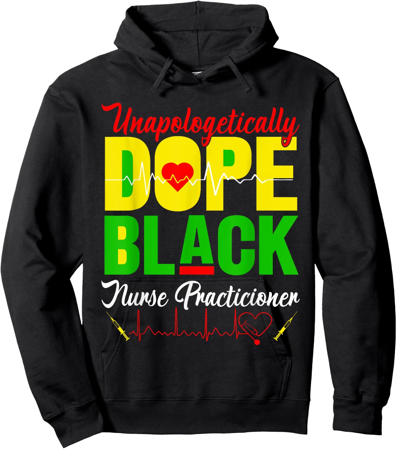 Unapologetically Dope Juneteenth Black Nurse Practitioner RN Hoodie - Hoodie | Black
