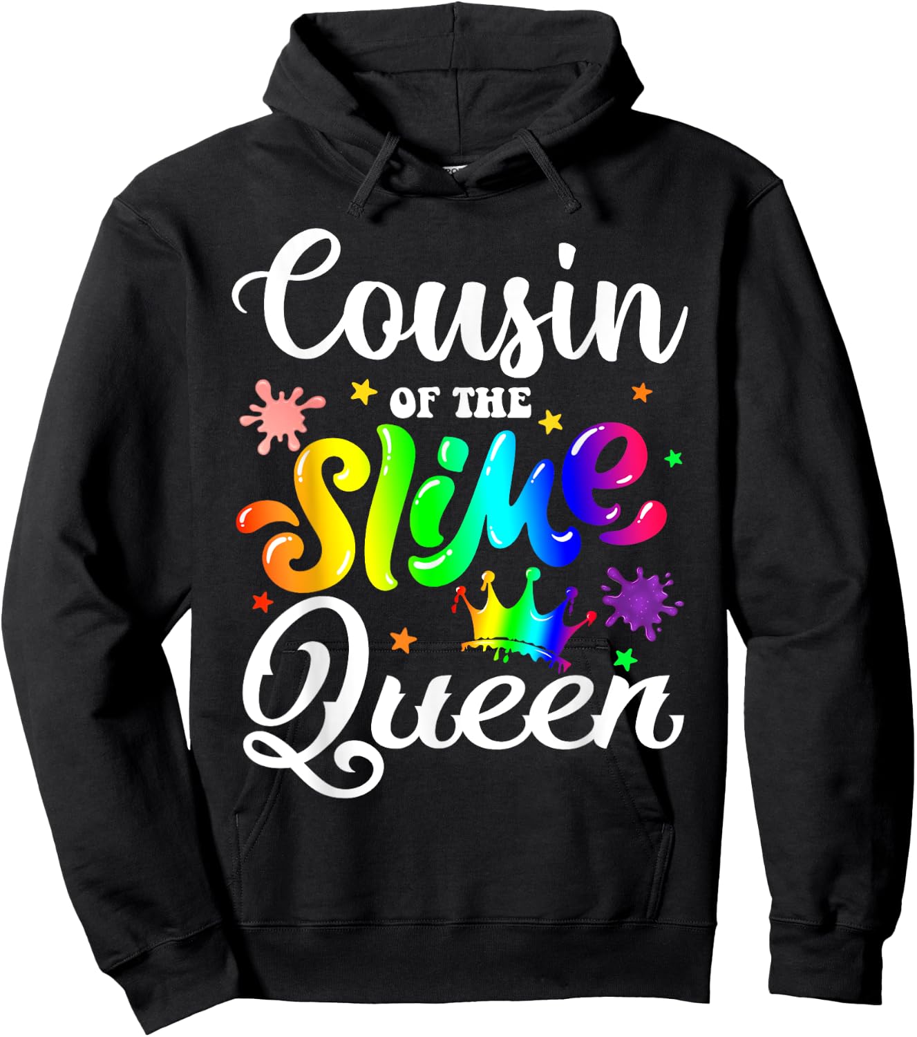 Cousin Of The Slime Queen B-day Family Crown Birthday Girl Hoodie - Hoodie | Black