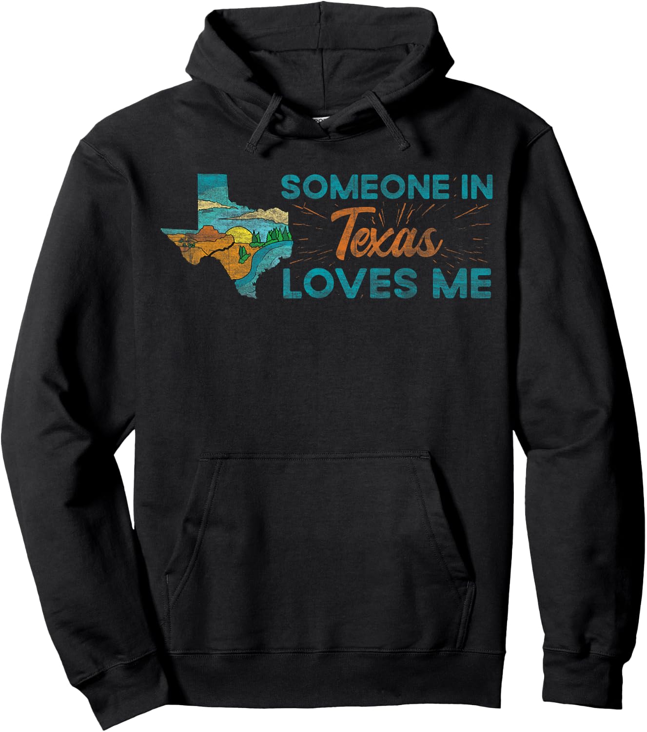 Someone in Texas Loves Me Texas Hoodie - Hoodie | Black