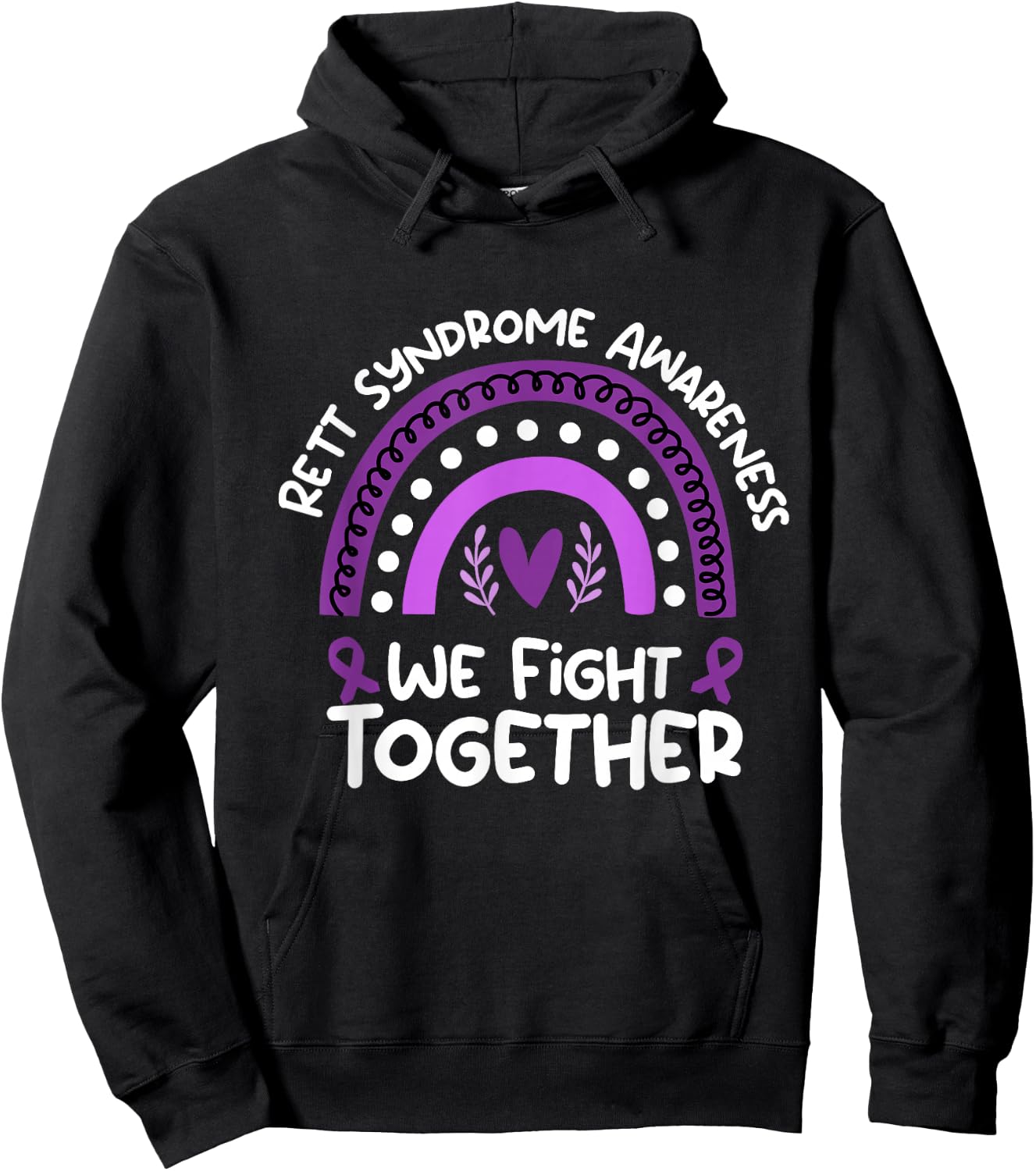 We Fight Together | Rett Syndrome Awareness | Rett Syndrome Hoodie - Hoodie | Black