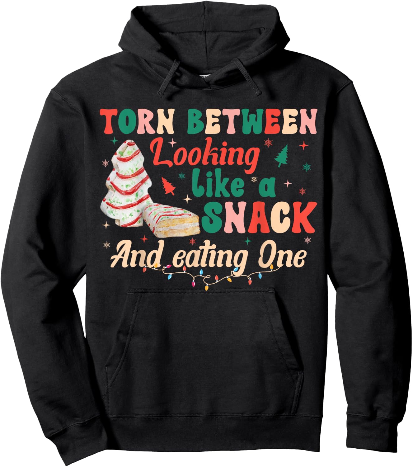 Torn Between Looking Like A Snack Or Eating One Christmas Hoodie - Hoodie | Black