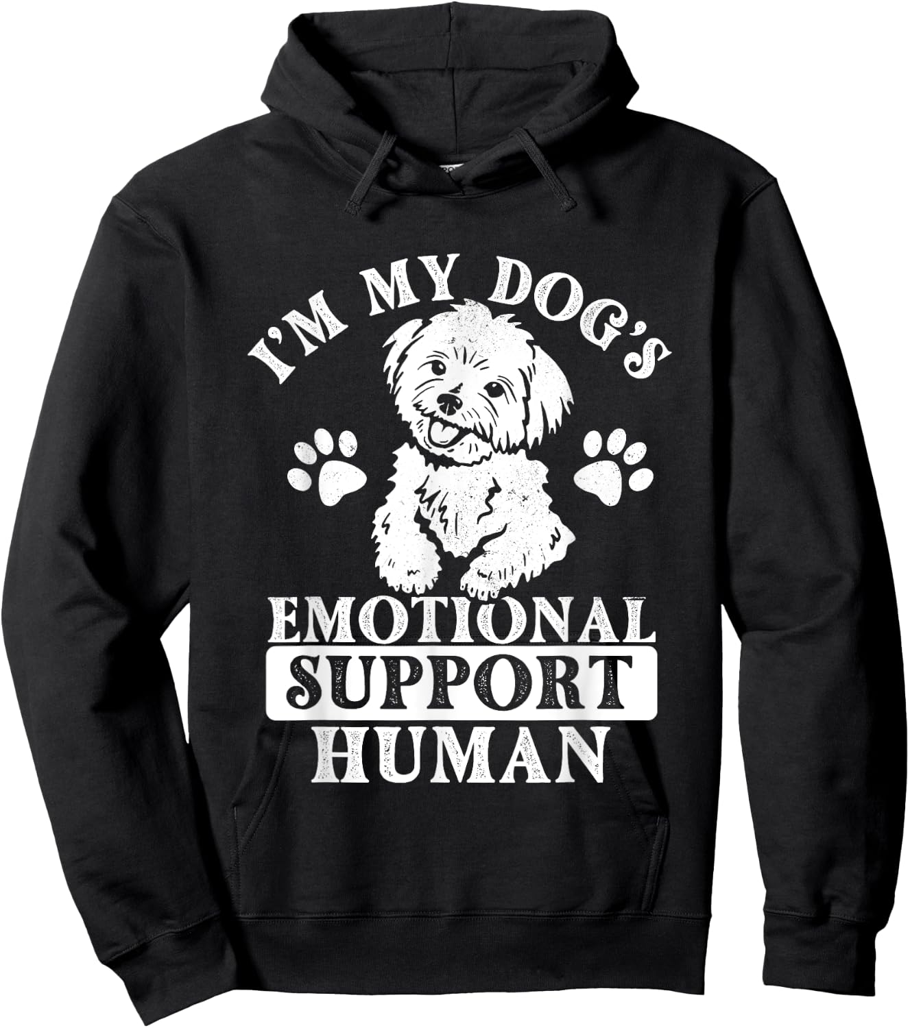 I'm My Dog's Emotional Support Human - Maltese Dog Lover Hoodie - Hoodie | Black