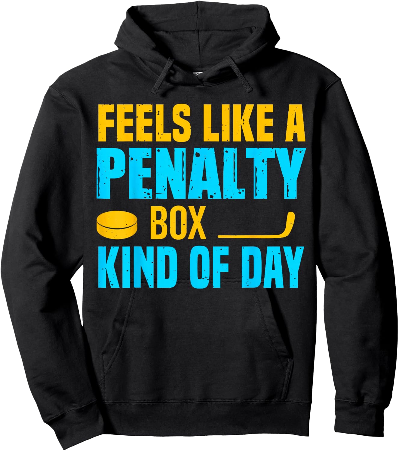 Feels Like A Penalty Box Kind Of Day Hoodie - Hoodie | Black