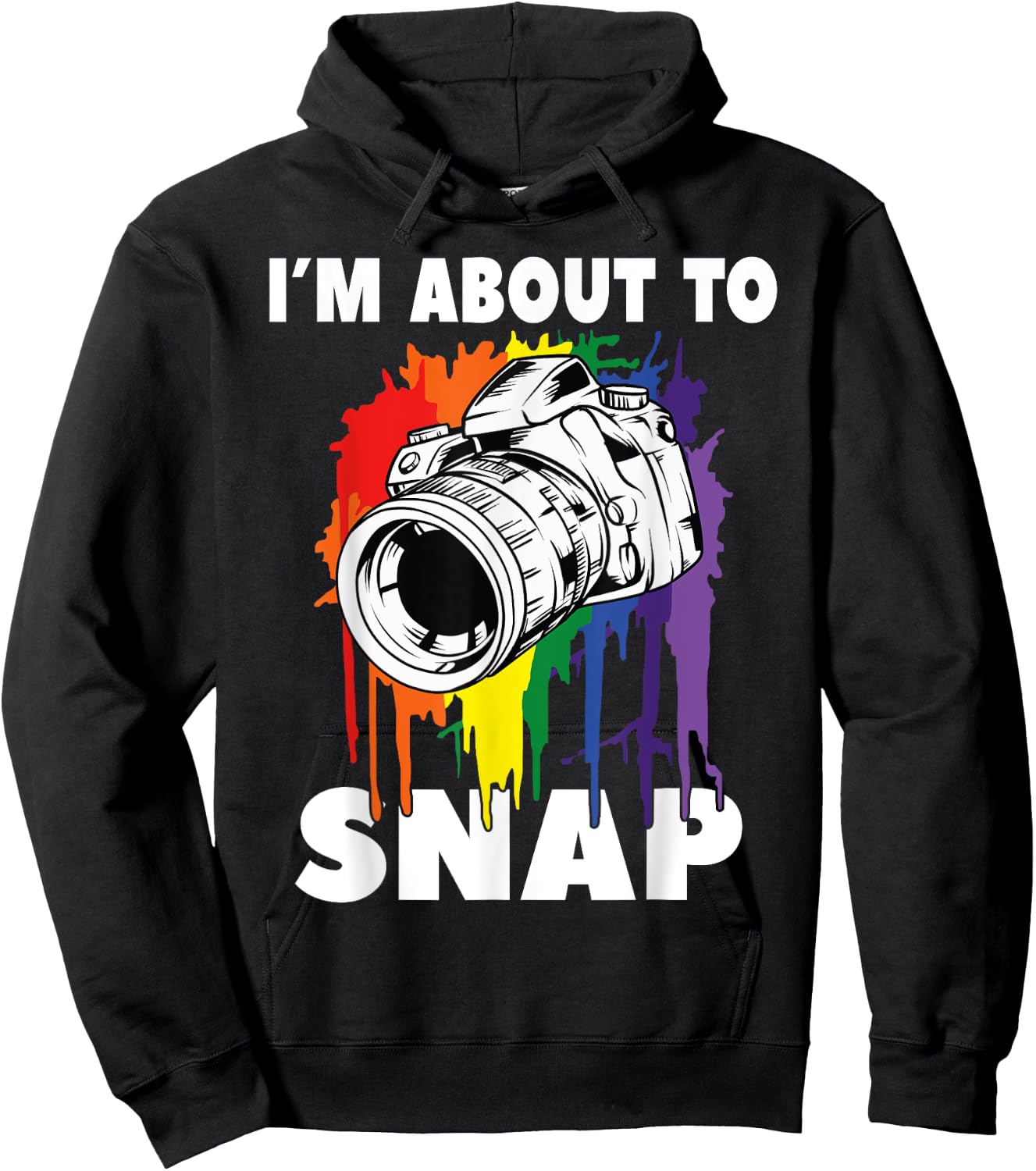 I'm About To Snap Photographer Camera Photo Hoodie - Hoodie | Black