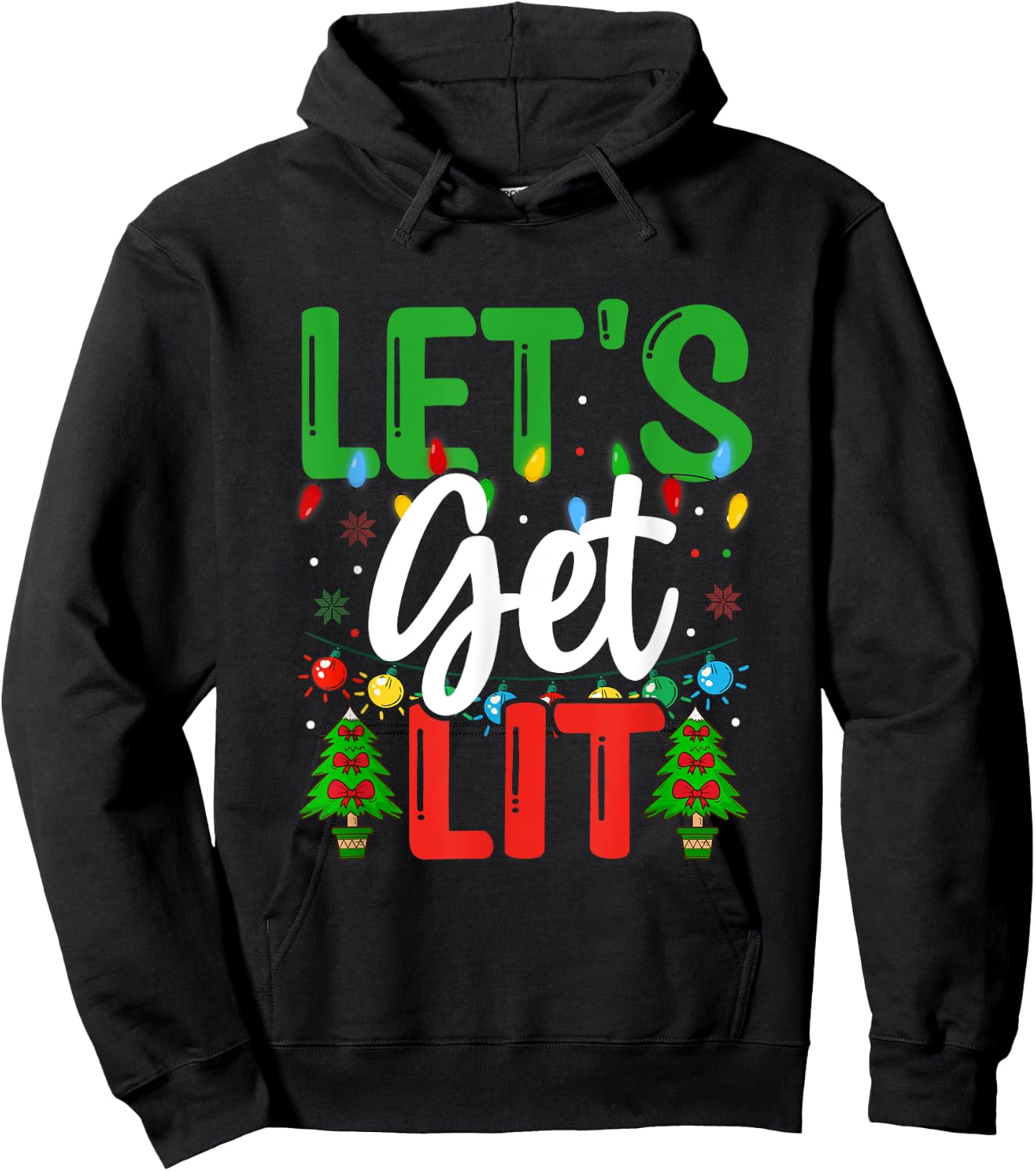 Let's Get-Lit Funny Christmas Holiday-Season Hoodie - Hoodie | Black