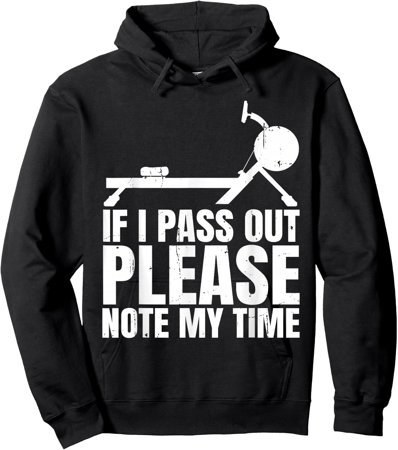 If I Pass Out Please Note My Time Row Rowing Machine Rower Hoodie - Hoodie | Black