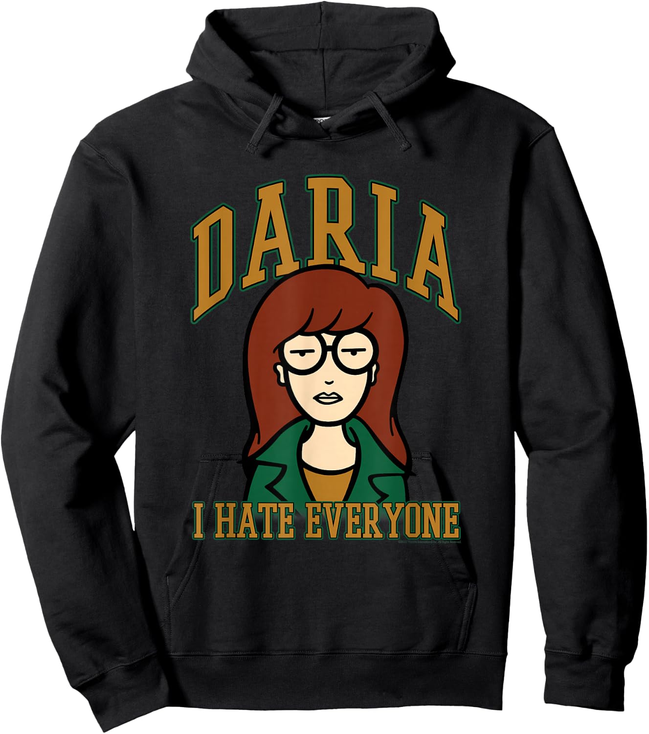Daria I Hate Everyone Collegiate Type Retro Cartoon Hoodie - Hoodie | Black