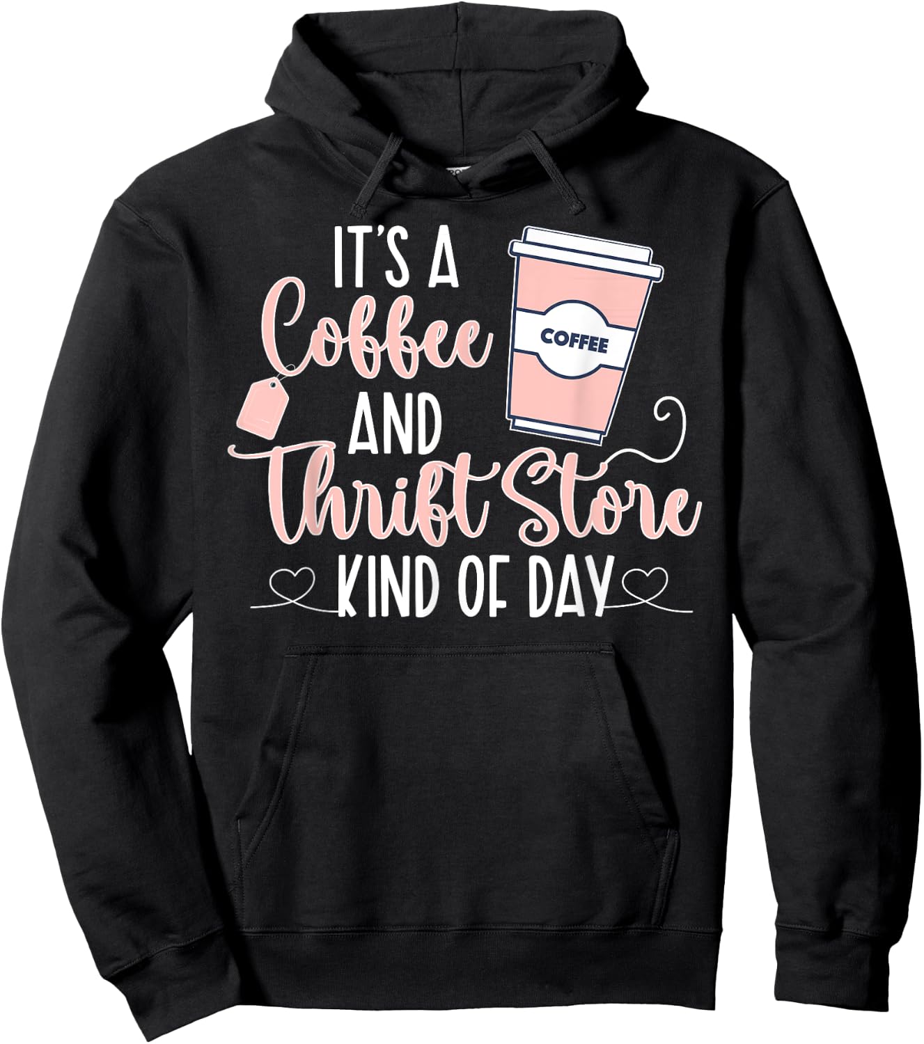 Coffee And Thrift Store Thrifting Thrift Thrifter Hoodie - Hoodie | Black