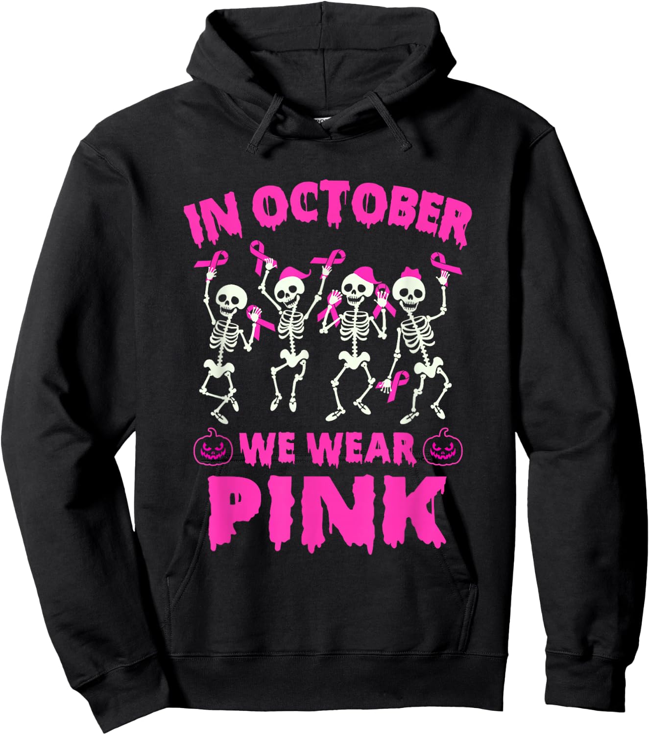In October We Wear Pink Breast Cancer Awareness Skeleton Hoodie - Hoodie | Black