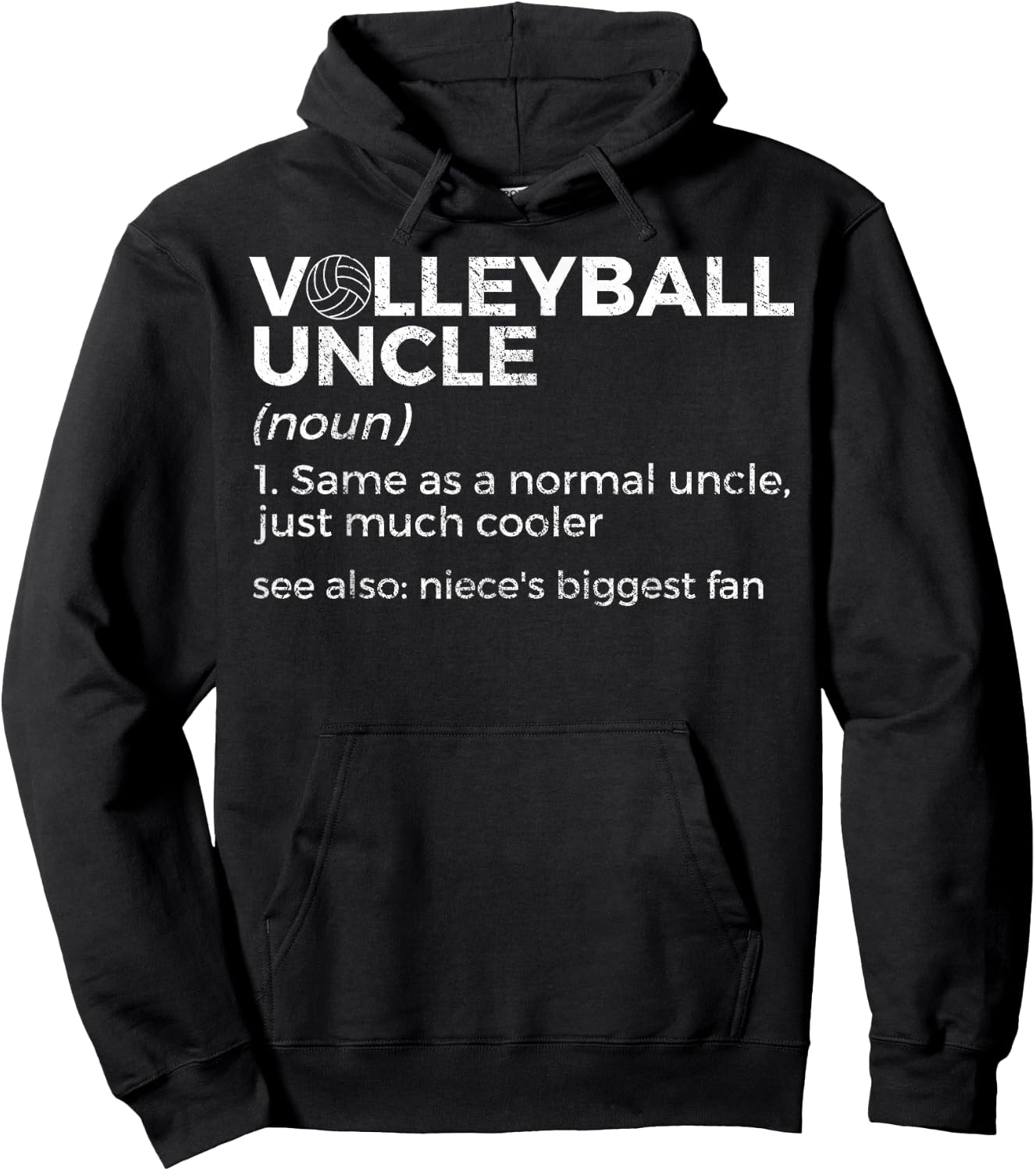 Volleyball Uncle Definition Niece's Biggest Fan Hoodie - Hoodie | Black