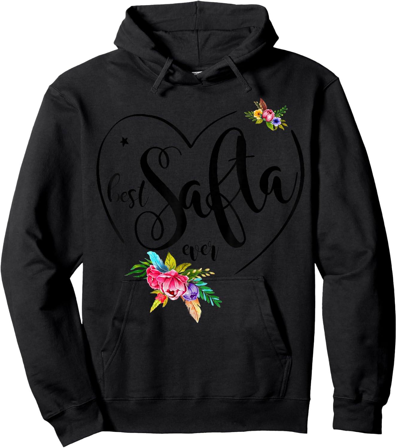 Best Safta Ever - Safta Hoodie - Hoodie | Black