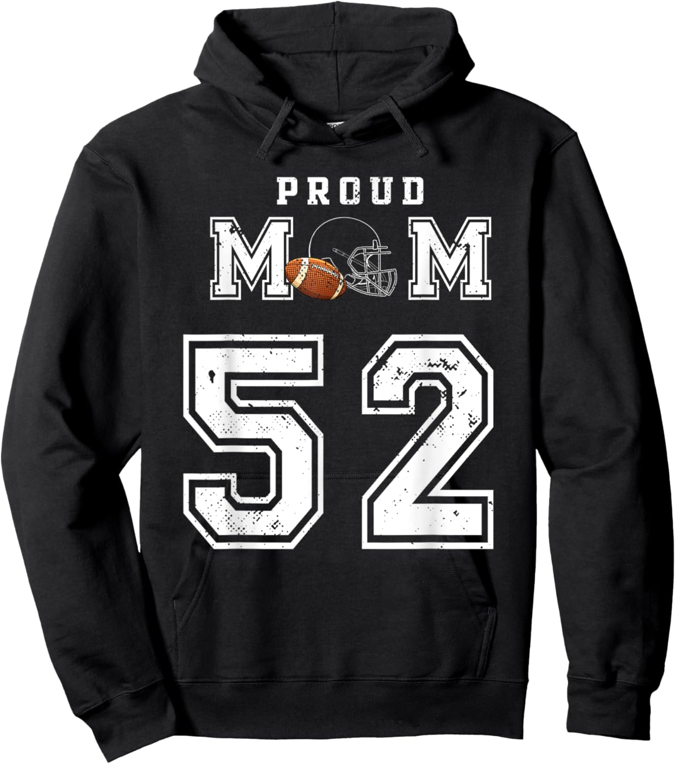 Custom Proud Football Mom Number 52 Personalized Hoodie - Hoodie | Black