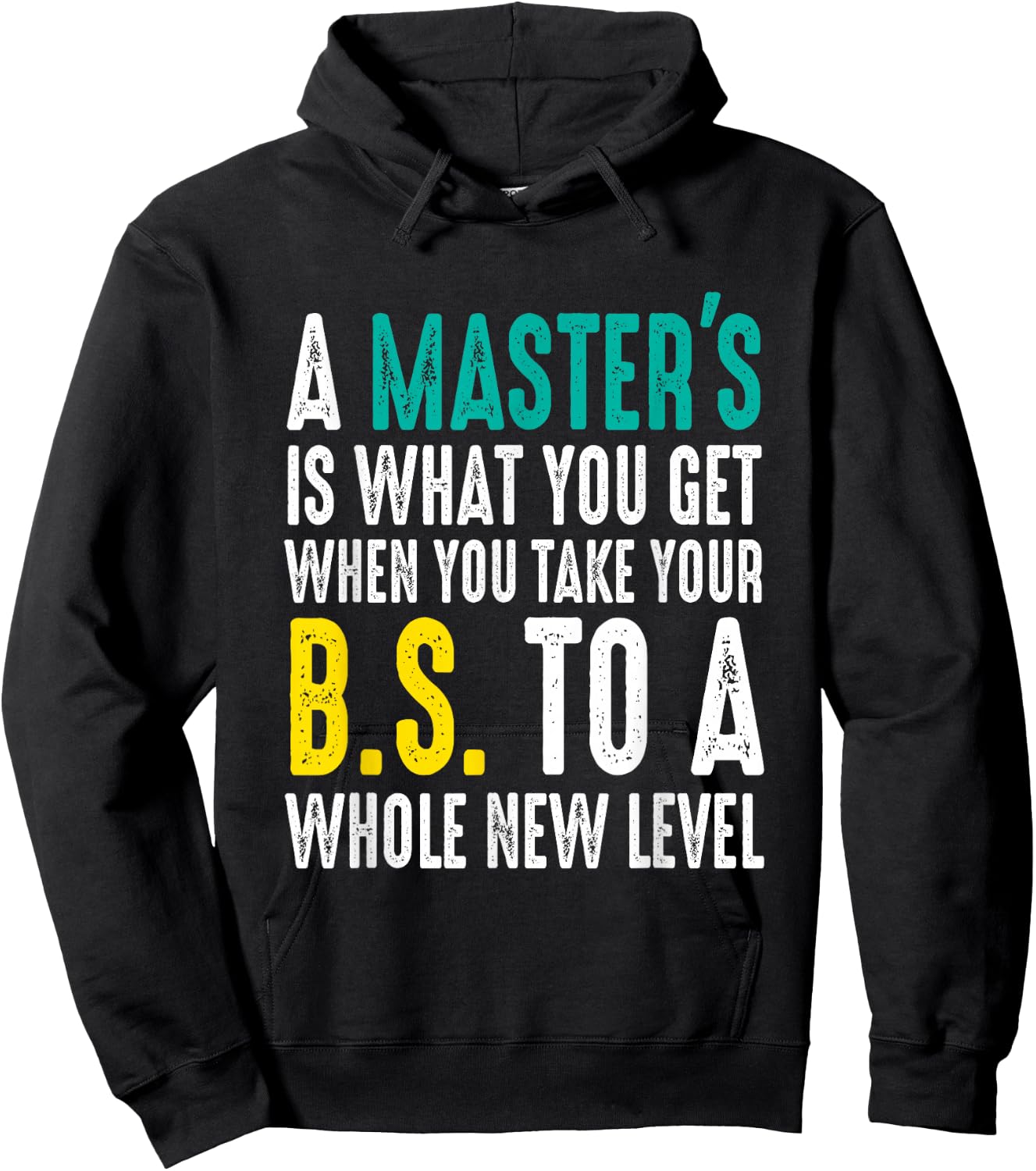 Masters Degree Graduation Funny Humor Quotes Lover Students Hoodie - Hoodie | Black