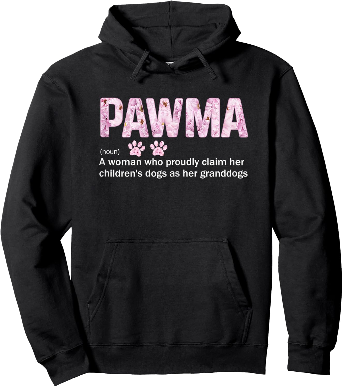 Pawma Definition Like Grandma Only Cooler Flower Lovers Dogs Hoodie - Hoodie | Black