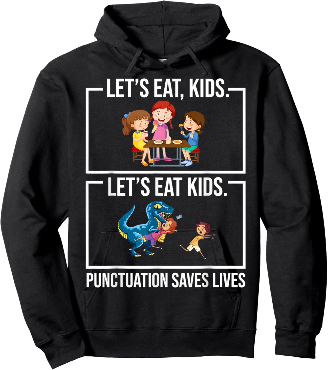 Funny Let's Eat Kids Punctuation Saves Lives Grammar Hoodie - Hoodie | Black